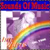 Irie White - Sounds Of Music pres. Irie White - Oh Yeh!